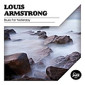 Louis Armstrong - Blues for Yesterday альбом