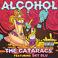 The Cataracs - Alcohol Remix альбом