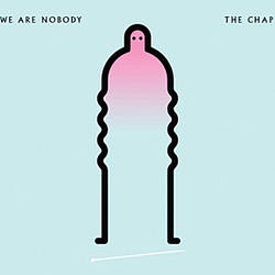 The Chap - We Are Nobody альбом