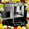 The Cribs - In The Belly Of The Brazen Bull альбом