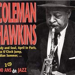 Coleman Hawkins - 100 Ans De Jazz альбом