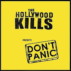 The Hollywood Kills - Don&#039;t Panic альбом