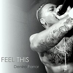Deniro Farrar - Feel This альбом