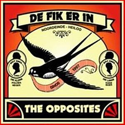 The Opposites - De Fik Er In album