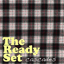 The Ready Set - Cascades альбом