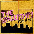 The Spacepimps - Turn It Up! album