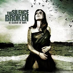 The Silence Broken - In Search Of Hope album