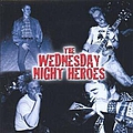The Wednesday Night Heroes - The Wednesday Night Heroes album