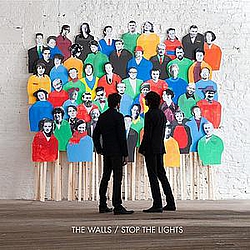 The Walls - Stop The Lights album