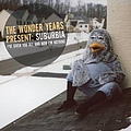 The Wonder Years - Suburbia: I&#039;ve Given You All And Now I&#039;m Nothing альбом