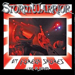 Stormwarrior - At Foreign Shores - Live In Japan album