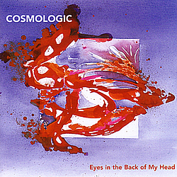 Cosmologic - Eyes In The Back Of My Head альбом