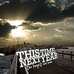 This Time Next Year - The Longest Way Home альбом