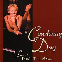 Courtenay Day - Live At Don&#039;t Tell Mama album