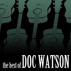 Doc Watson - The Best Of Doc Watson album