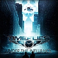 Timeflies - Under The Influence album