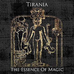 Tirania - The Essence Of Magic album