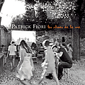 Patrick Fiori - Les choses de la vie альбом