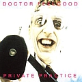 Dr. Feelgood - Private Practice альбом