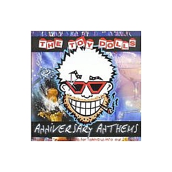 Toy Dolls - Anniversary Anthems album