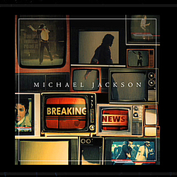 Michael Jackson - Breaking News album
