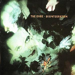 Cure, The - Disintegration альбом