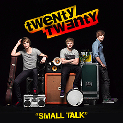 Twenty Twenty - Small Talk album