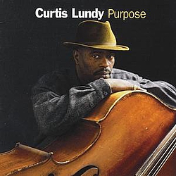 Curtis Lundy - Purpose album