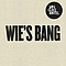 Van Coke Kartel - Wie&#039;s Bang album