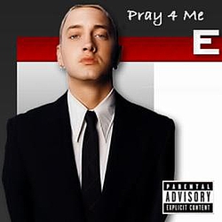 Eminem - Pray 4 Me альбом