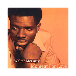 Walter McCarty - Moment For Love album