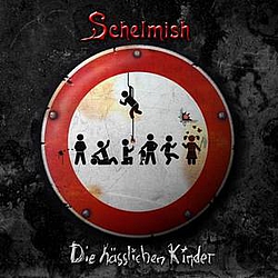 Schelmish - Die hässlichen Kinder альбом