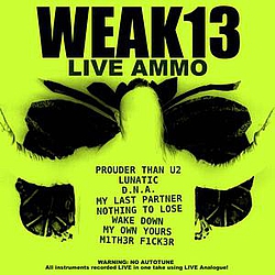 Weak13 - Live Ammo альбом