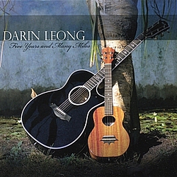Darin Leong - Five Years And Many Miles album