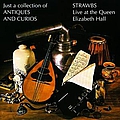 Strawbs - Just A Collection Of Antiques And Curios альбом