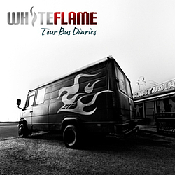 White Flame - Tour Bus Diaries album