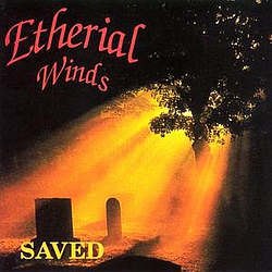Etherial Winds - Saved album