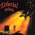Etherial Winds - Saved альбом