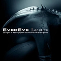 Evereve - Enetics - 11 Orgies Of Massenjoyment On The Dark Side Of The Planet альбом
