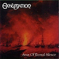 Exhumation - Seas Of Eternal Silence album