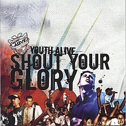Youth Alive WA - Shout Your Glory album