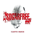 Sugarfree - Clepto-Manie album