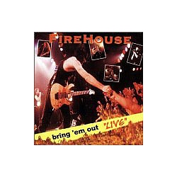 Firehouse - Bring &#039;Em Out Live album