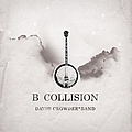 David Crowder - B Collision альбом
