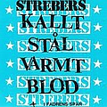 Strebers - Kallt StÃ¥l, Varmt Blod + I fÃ¤drens spÃ¥r альбом