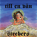Strebers - Till en vÃ¤n альбом