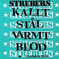 Strebers - Kallt stÃ¥l / Varmt blod album