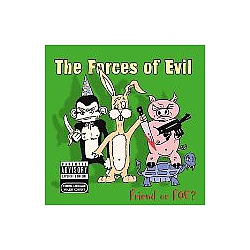 Forces Of Evil - Friend Or Foe album