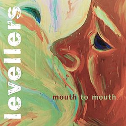 The Levellers - Mouth To Mouth album