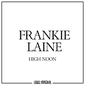 Frankie Laine - High Noon альбом